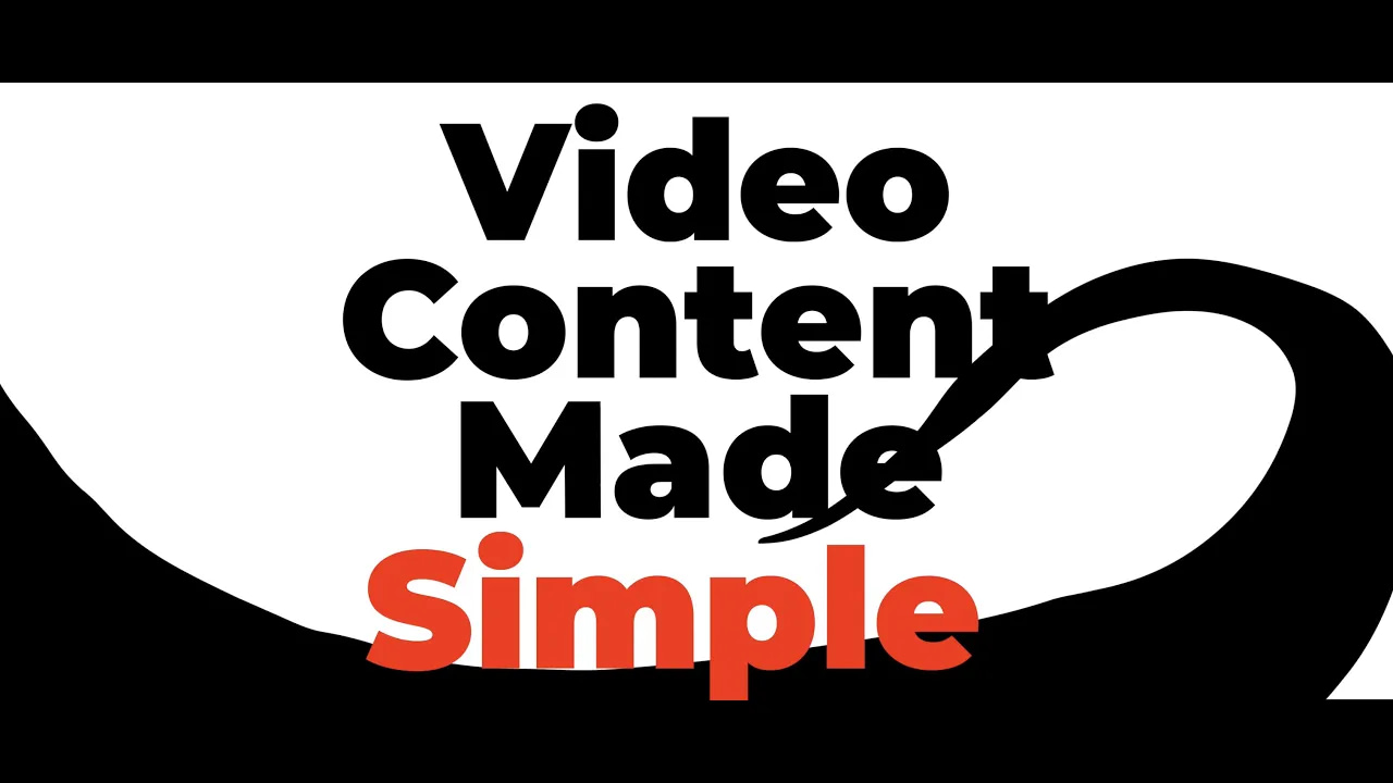 Video Content Made Simple